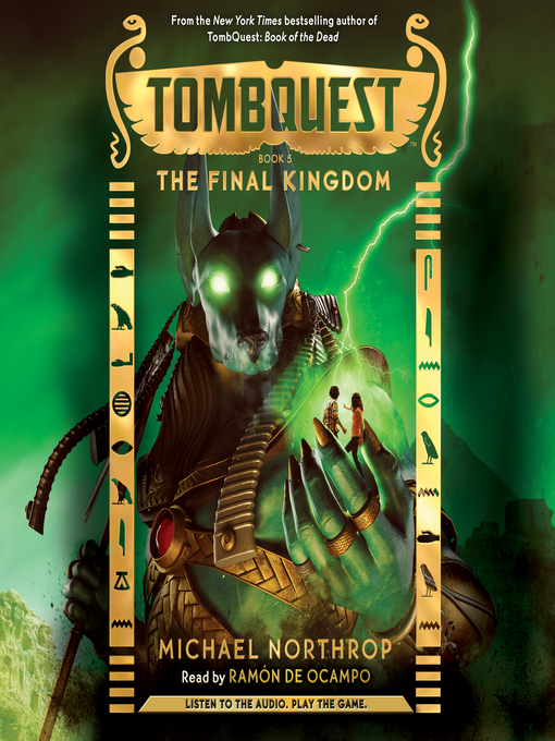 Title details for Final Kingdom (TombQuest, Book 5) by Michael Northrop - Available